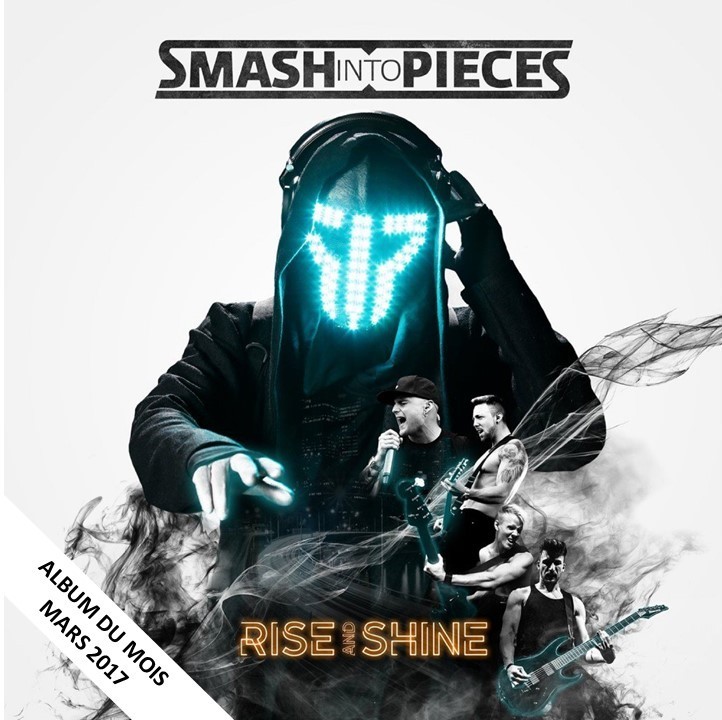 Album Rise And Shine par SMASH INTO PIECES