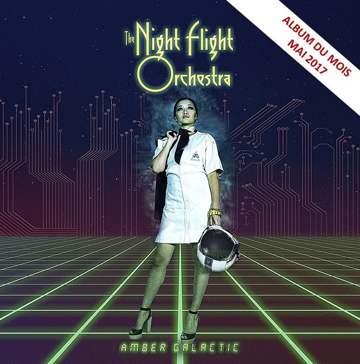 Album Amber Galactic par THE NIGHT FLIGHT ORCHESTRA