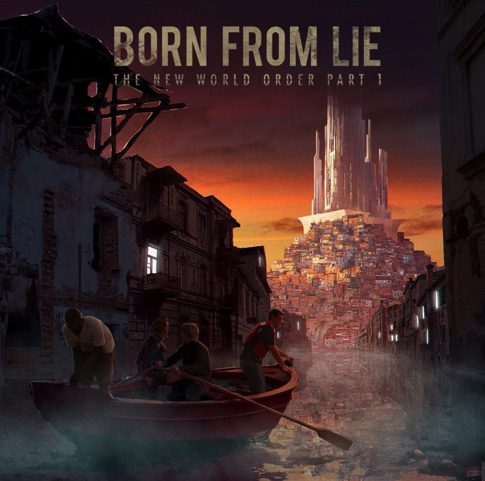 BORN FROM LIE - Nouvel album ''The New World Order Part 1'' - Sortie prévue le 13 avril!