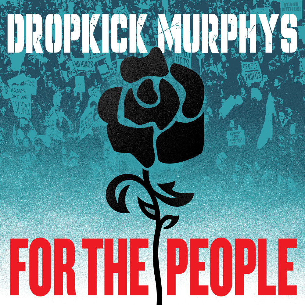 For The People par Dropkick Murphys