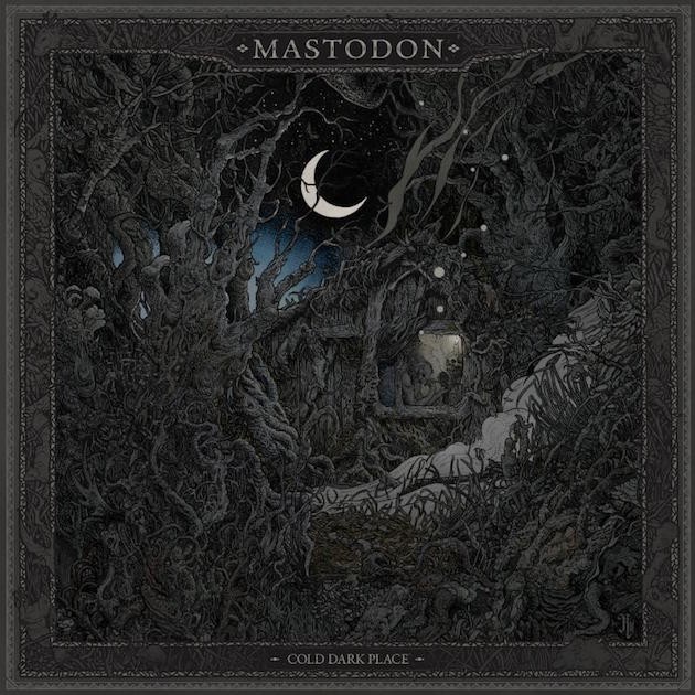 Cold Dark Place par Mastodon