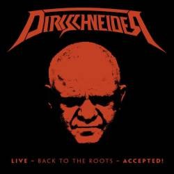 Live – Back to the Roots – Accepted! par Dirkschneider
