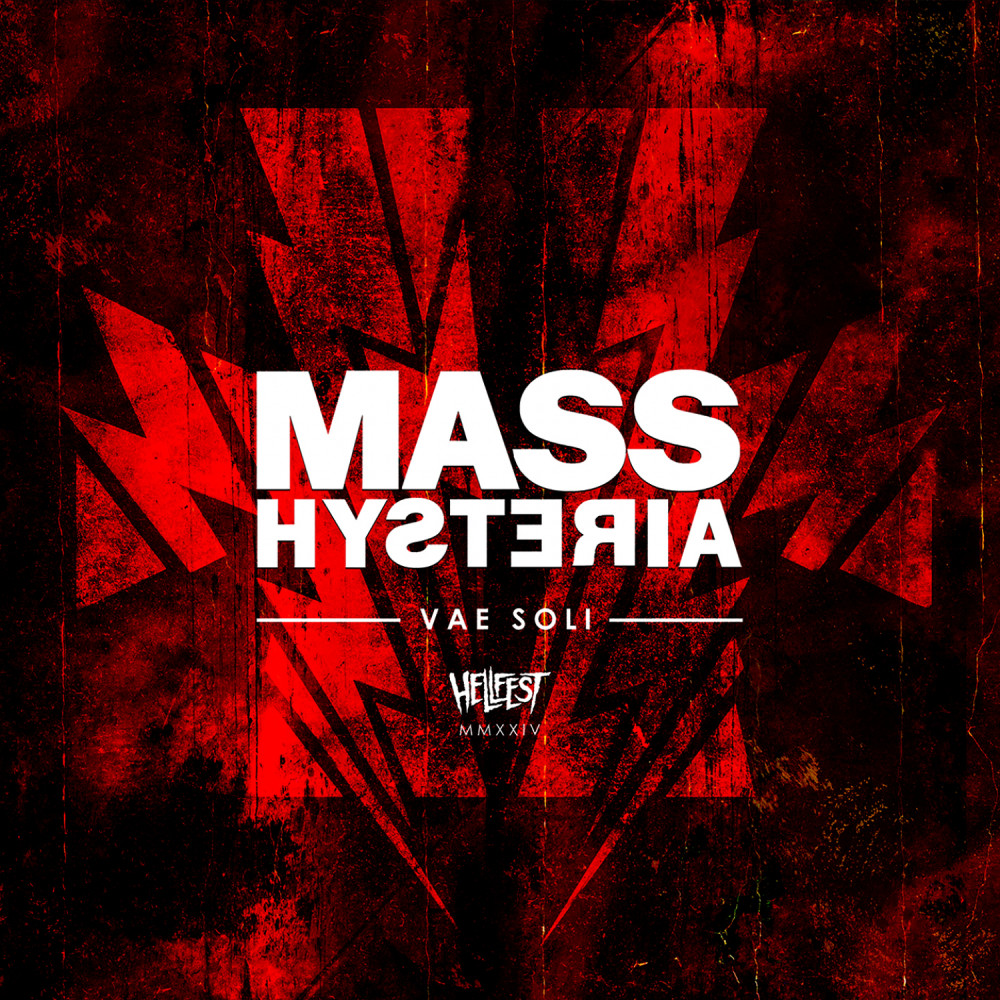 Vae Soli : Hellfest MMXXIV par Mass Hysteria