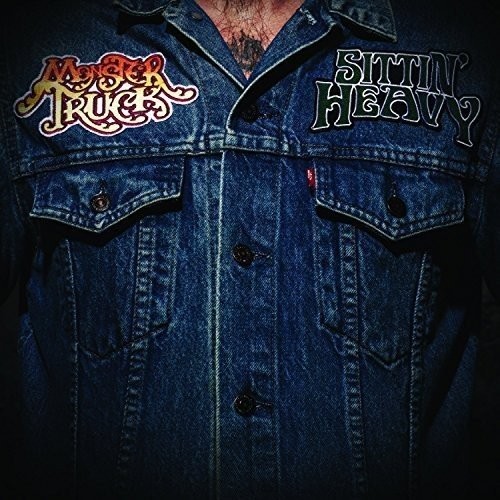 Sittin' Heavy par Monster Truck
