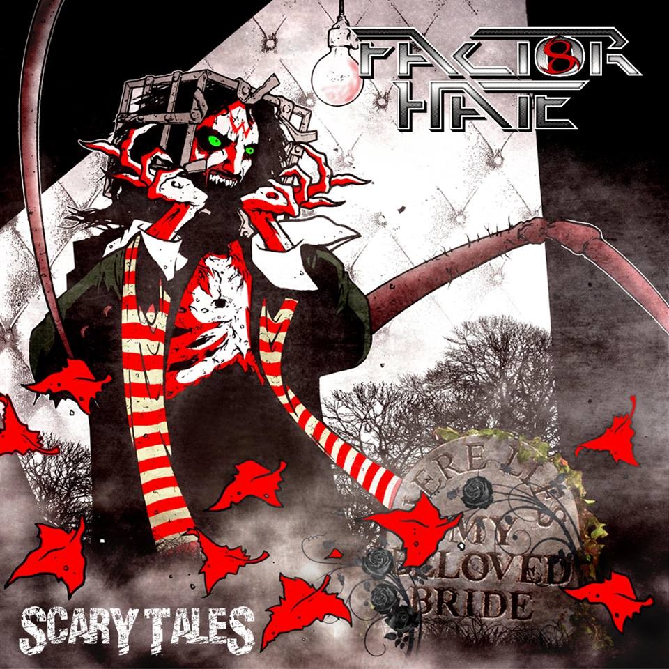 Scary Tales par Factor Hate
