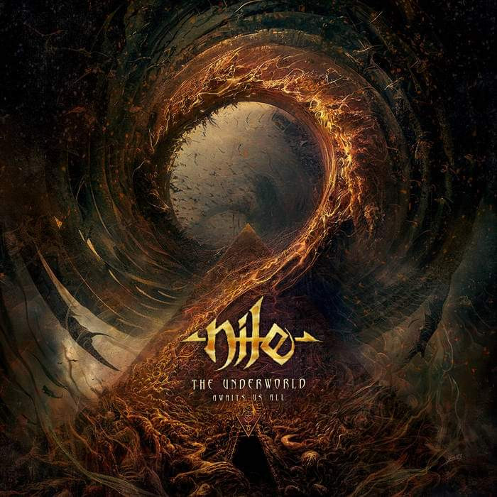The Underworld Awaits Us All par Nile