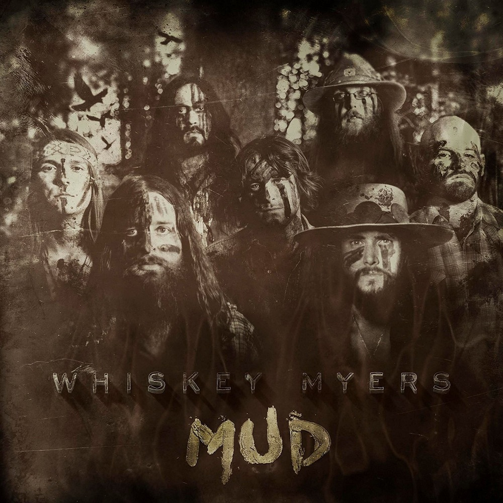 Mud par Whiskey Myers