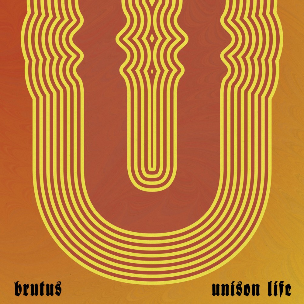 Album Unison Life par BRUTUS