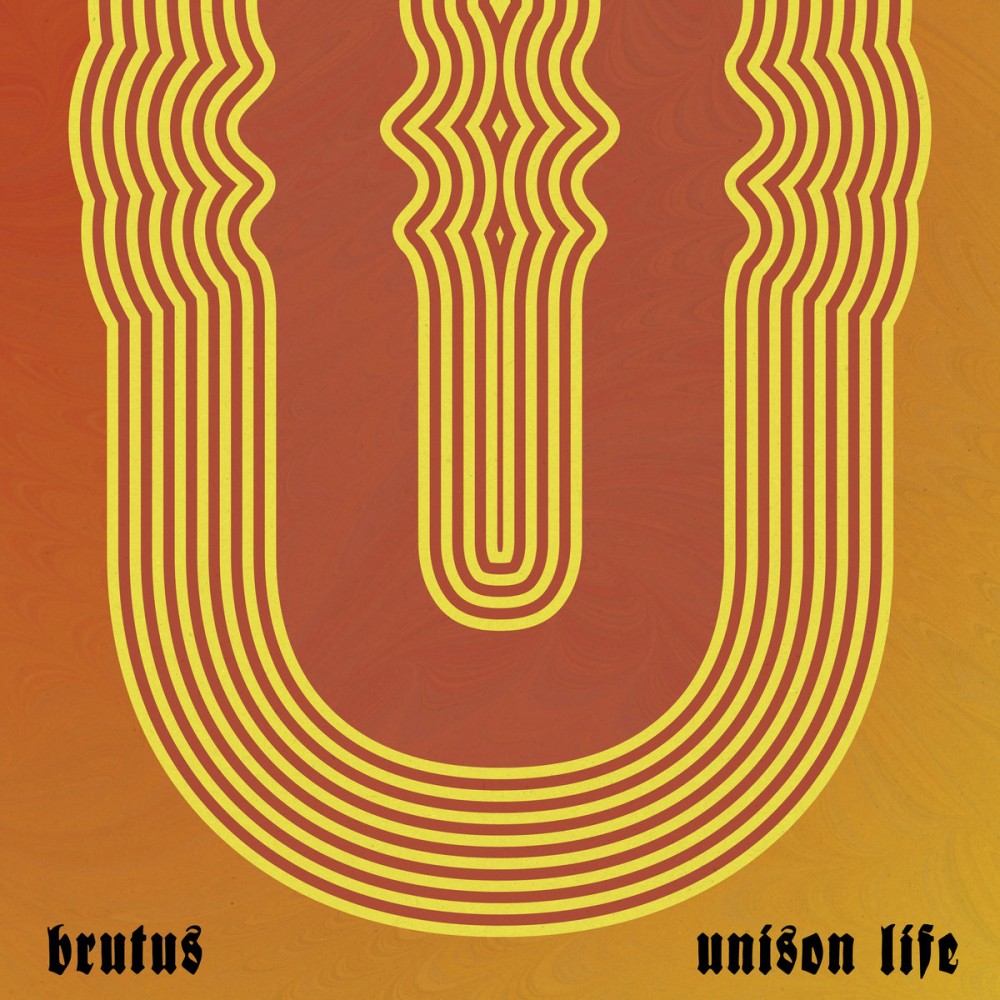 Unison Life par BRUTUS