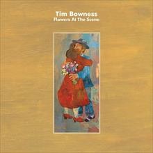 Album flowers At The Scene par TIM BOWNESS