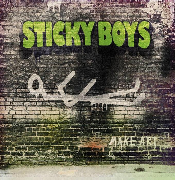 Make Art par Sticky Boys