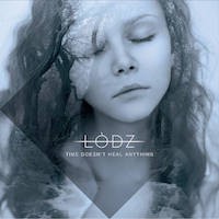 Album Times Doesn't Heal Anything par LODZ