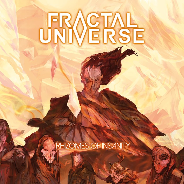 Album Rhizomes of insanity par FRACTAL UNIVERSE