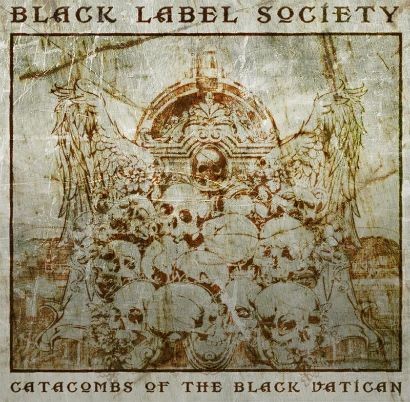 Album Catacombs of the Black Vatican par BLACK LABEL SOCIETY