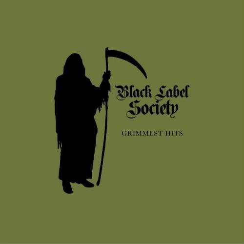 Album Grimmest Hits par BLACK LABEL SOCIETY