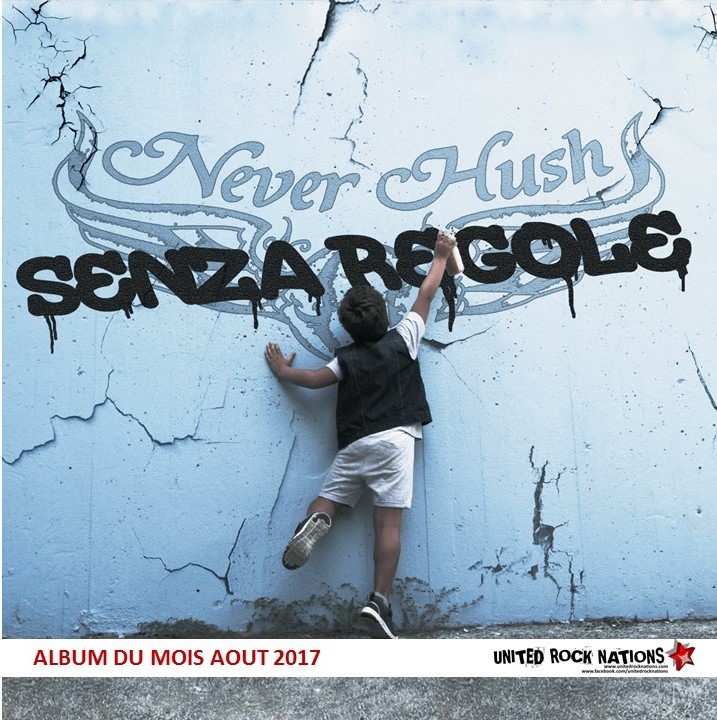 Album Senza Regole par NEVER HUSH