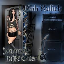 Skeletons In The Closet par Bob Kulick