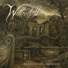 Nocturnes and Requiems par Witherfall