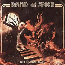 Album Shadows Remain par BAND OF SPICE