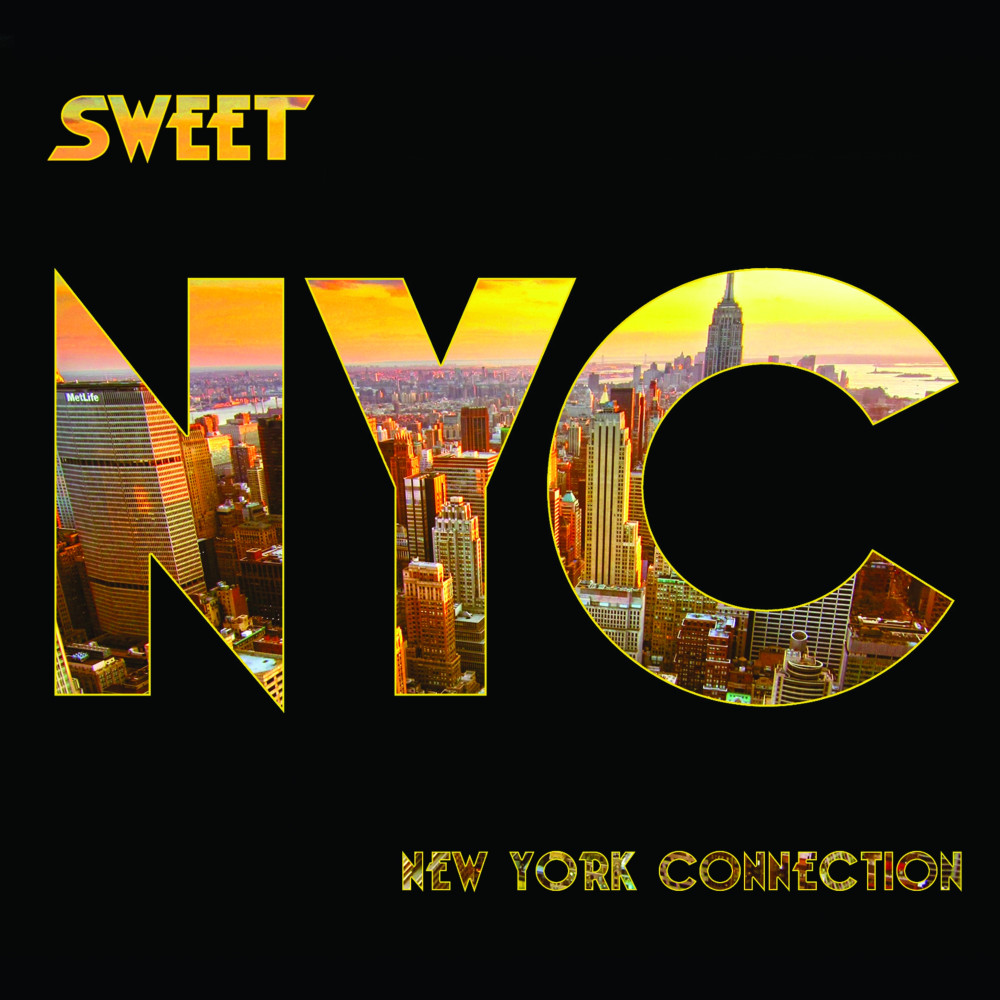New York Connection (with bonus tracks) par Sweet