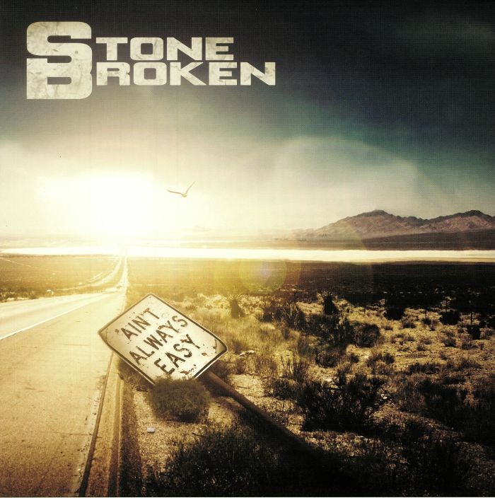 Ain't Always Easy par Stone Broken