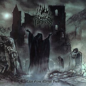 Album Tales from Eternal Dusk (Reissue  2017) par DARK FORTRESS