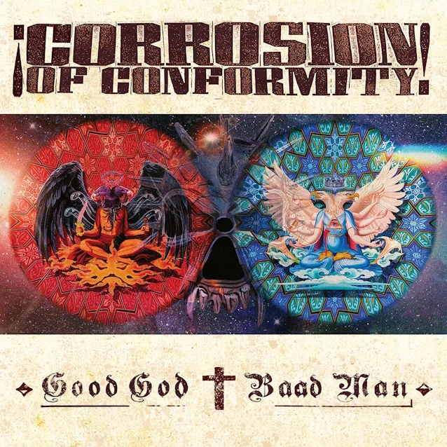 Good God / Baad Man par Corrosion of Conformity