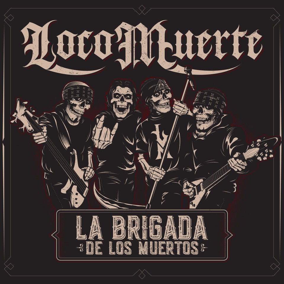 La Brigada De Los Muertos par Locomuerte