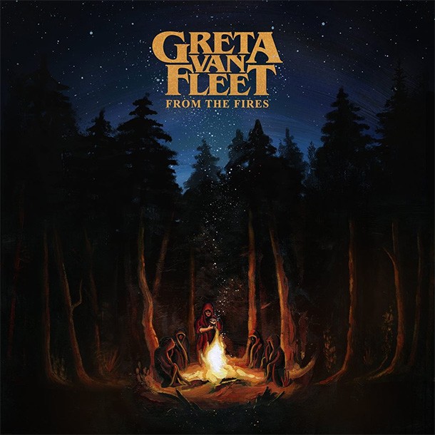 From The Fires par Greta Van Fleet 