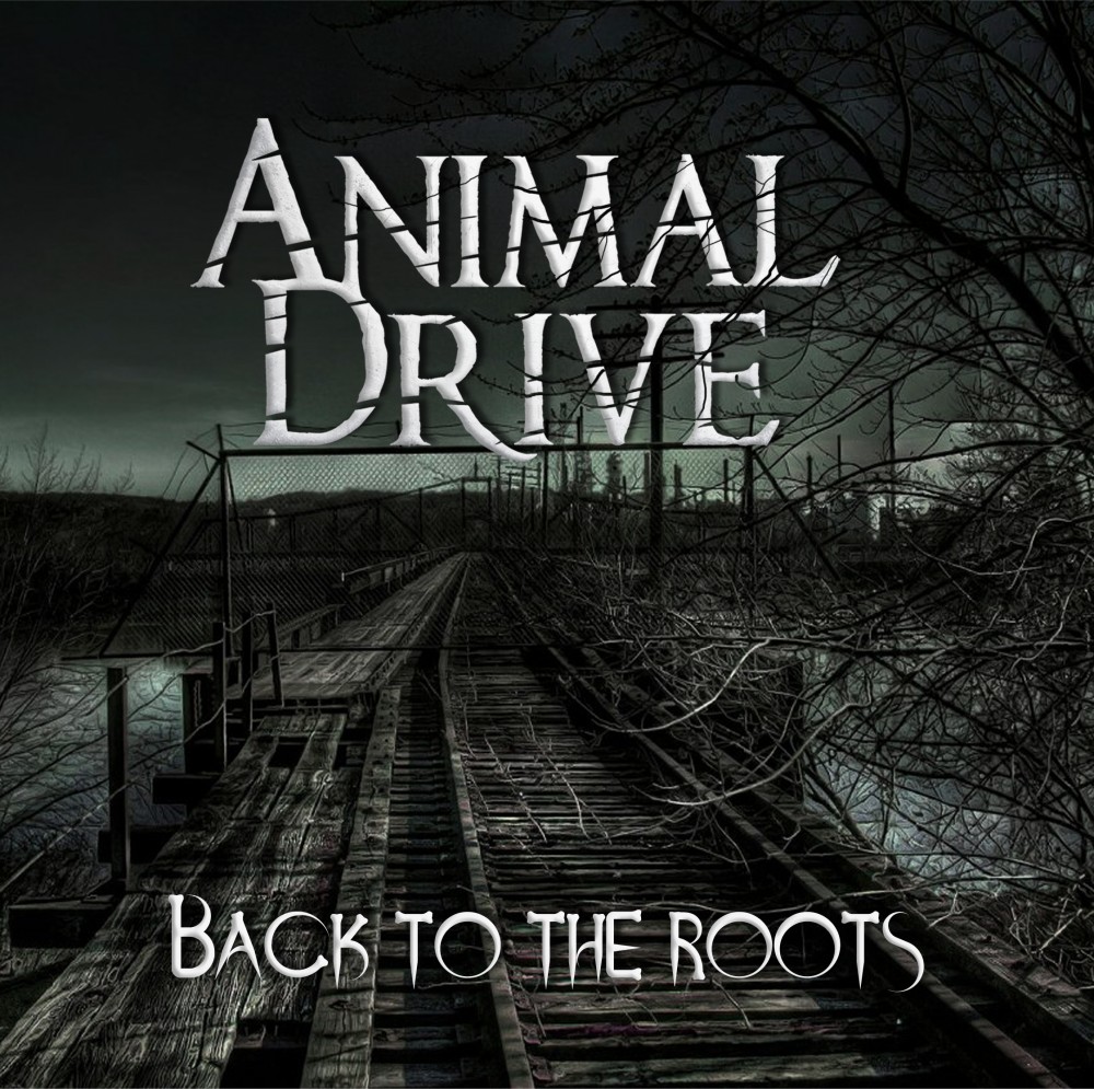 Back To The Roots  par Animal Drive