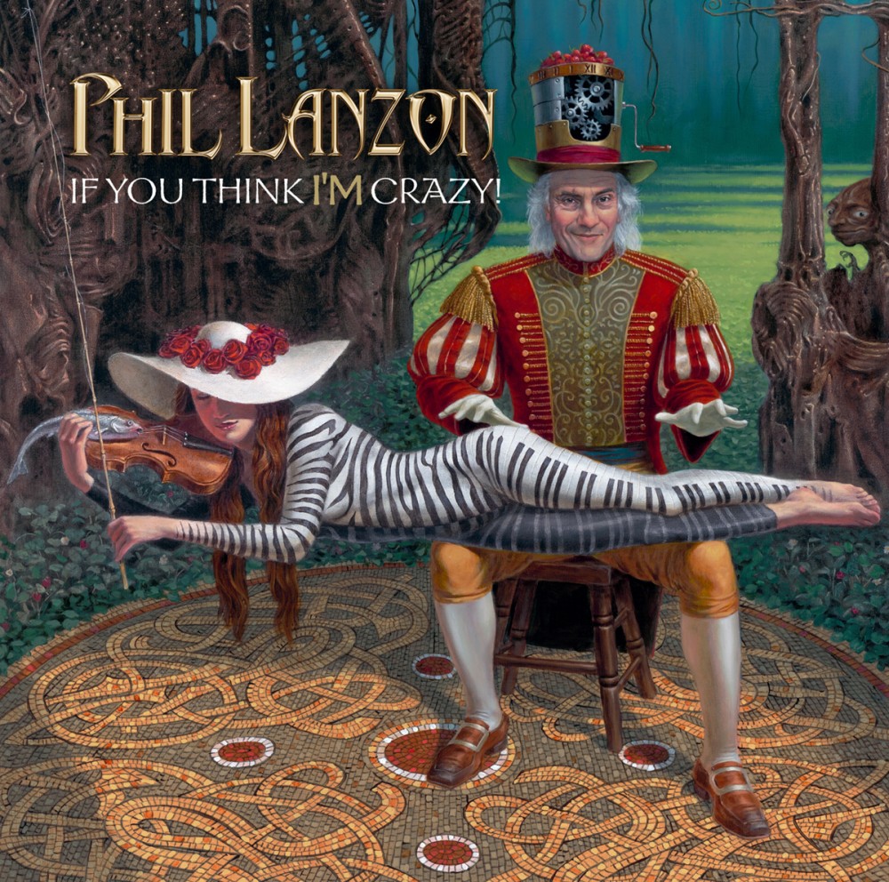 Album If You Think I'm Crazy par PHIL LANZON