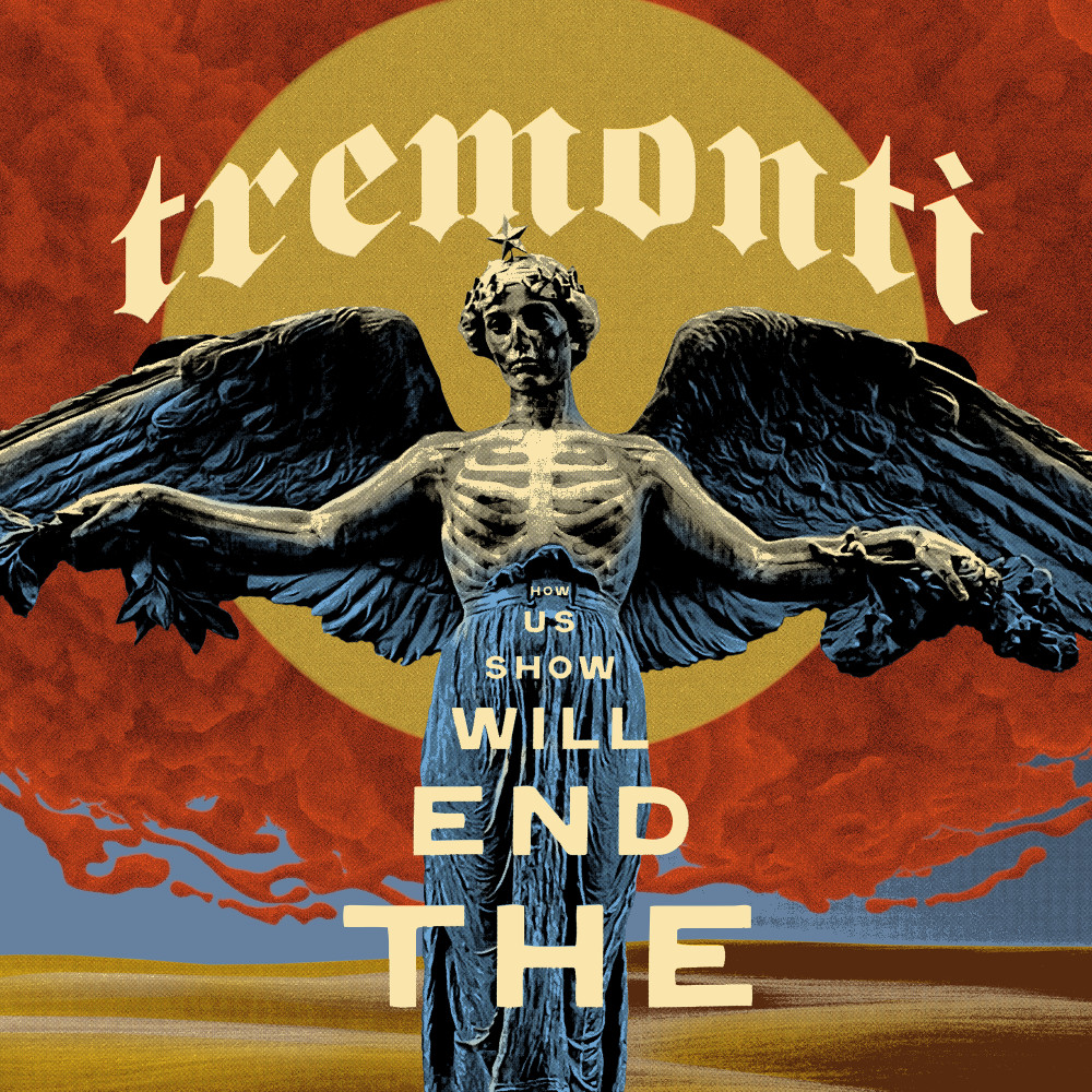 The End Will Show Us How par Tremonti