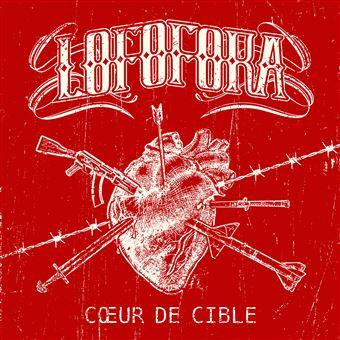 Coeur de Cible par Lofofora