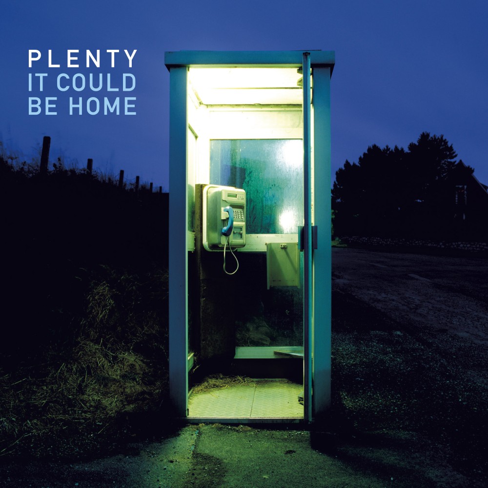 It Could Be Home par Plenty