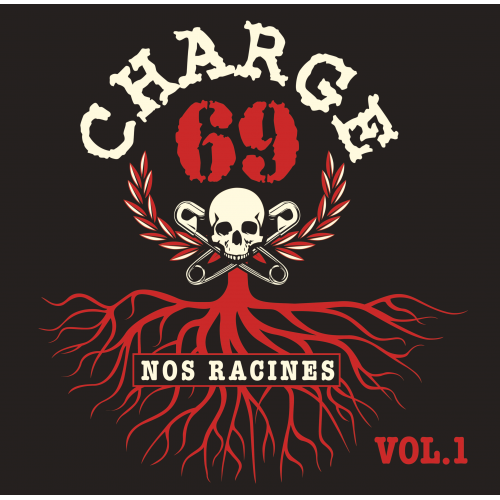 Nos Racines Vol.1 par Charge 69