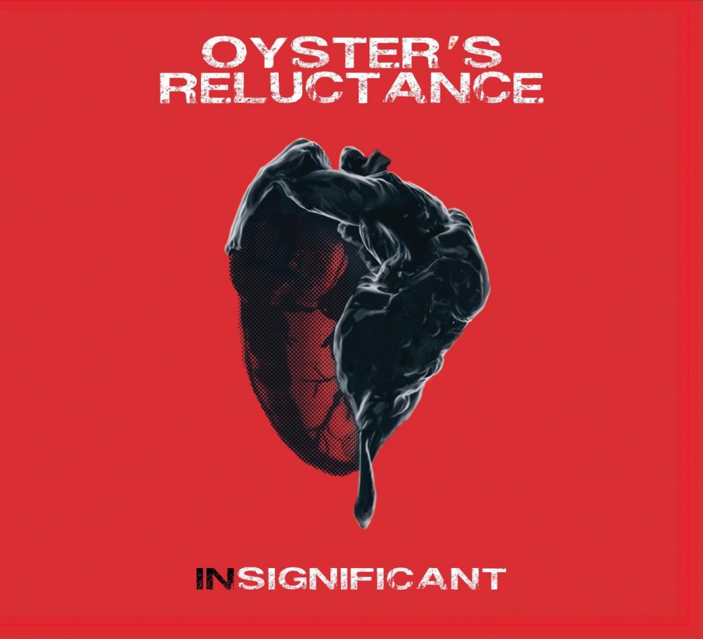 Album Insignificant par OYSTER'S RELUCTANCE