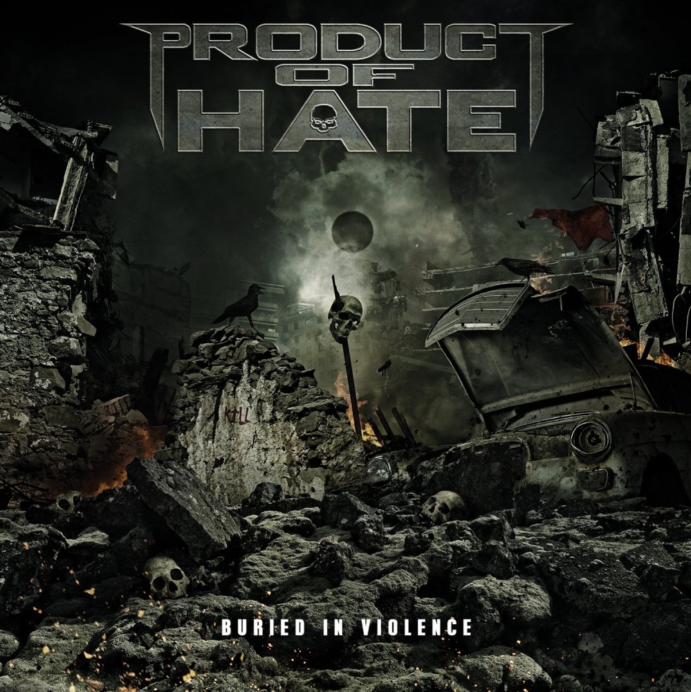 Album Buried in violence par PRODUCT OF HATE