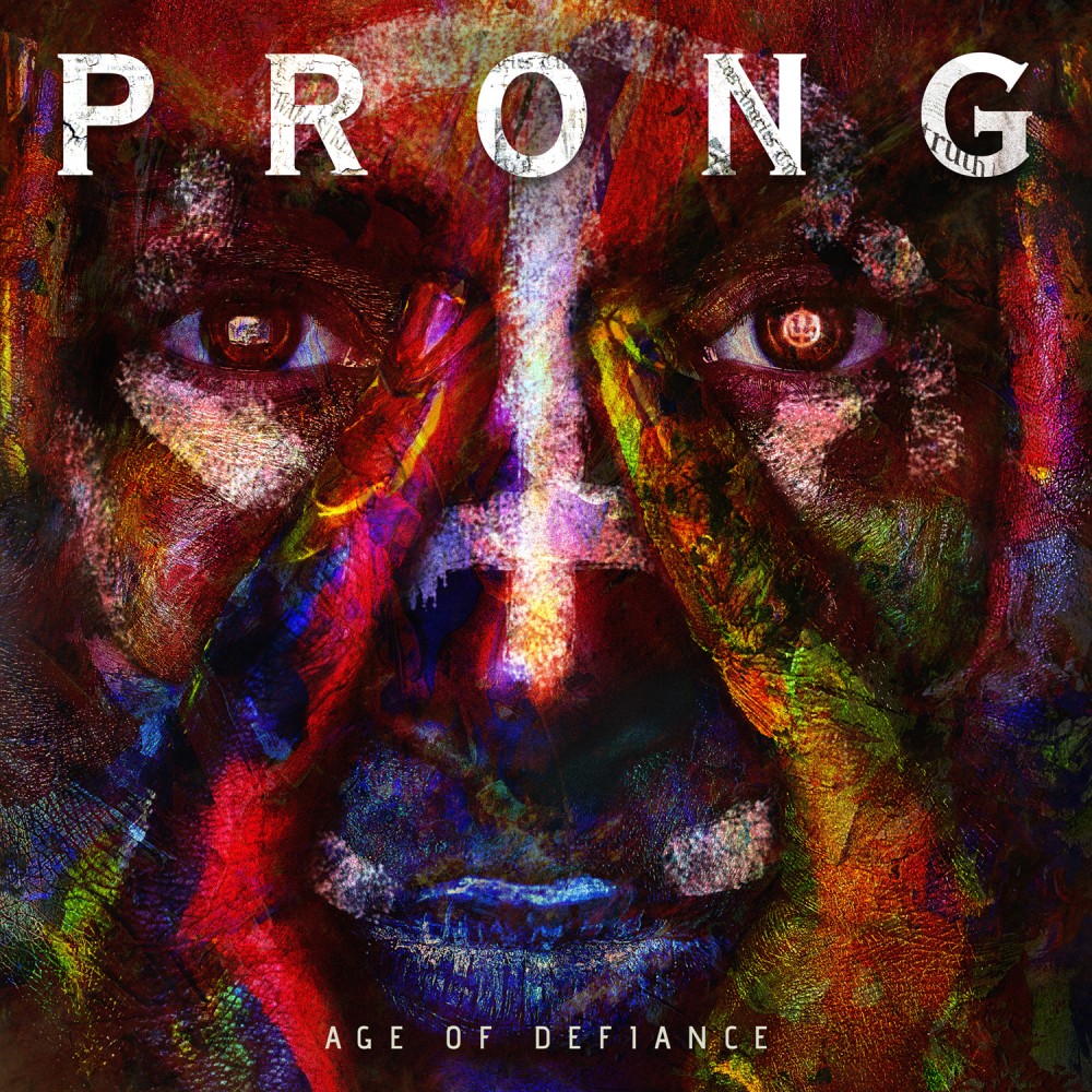 Album Age Of Defiance par PRONG