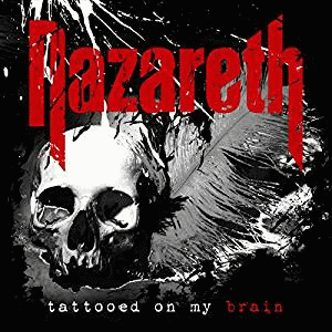 Tattooed On My Brain par Nazareth