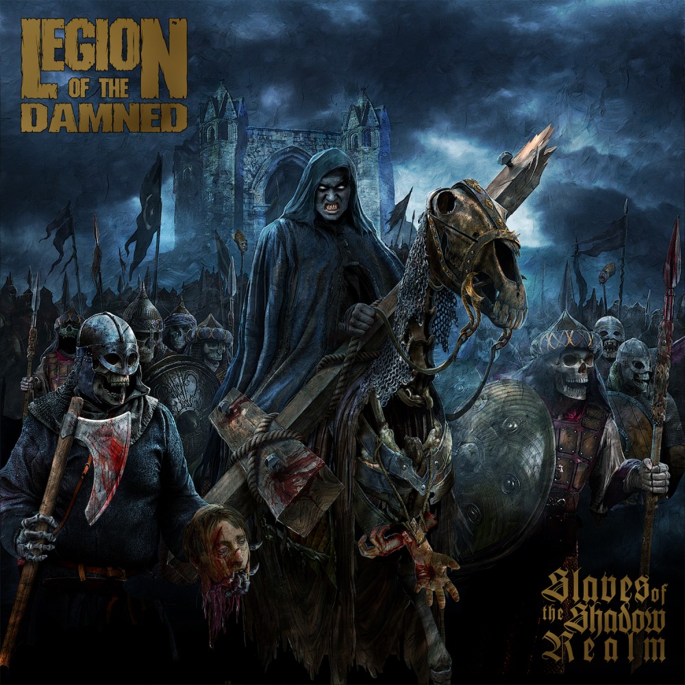 Slaves of the Shadow Realm  par Legion of the Damned