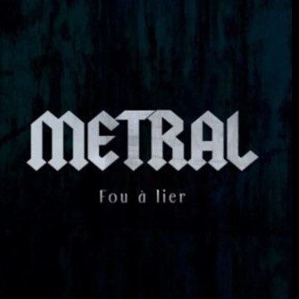 Fou à lier par Metral