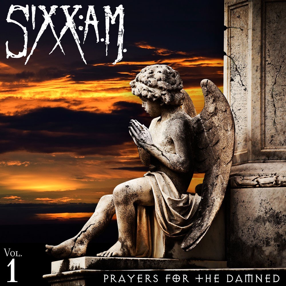 Album Prayers For The Damned vol 1 par SIXX:A.M.