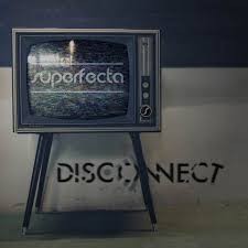 Disconnect  par Superfecta