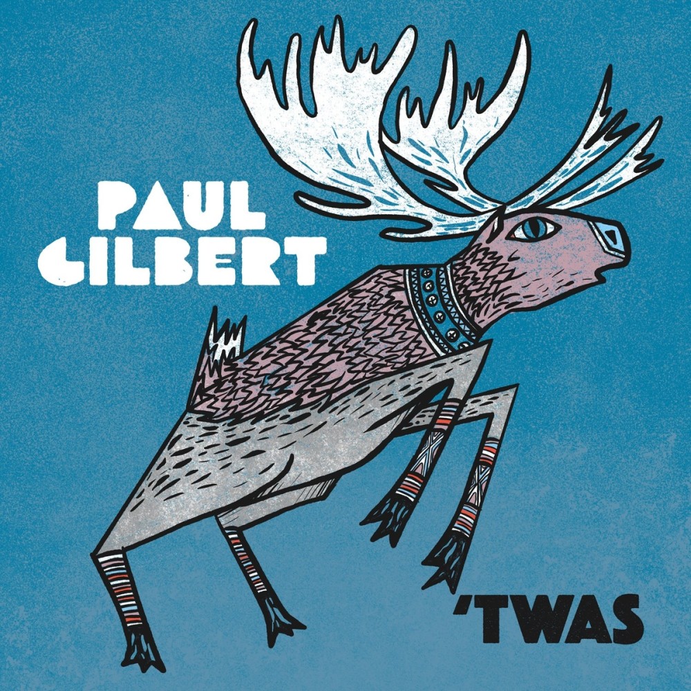 'Twas par Paul Gilbert