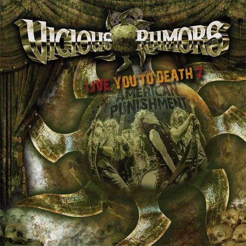 Live you to death 2 - American punishment par Vicious Rumors