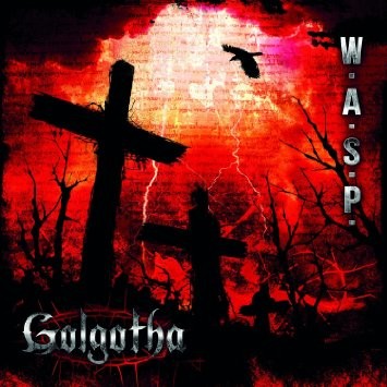 Album Golgotha par W.A.S.P.