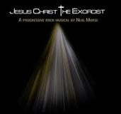 Jesus Christ The Exorcist: A Progressive Rock Musical par Neal Morse