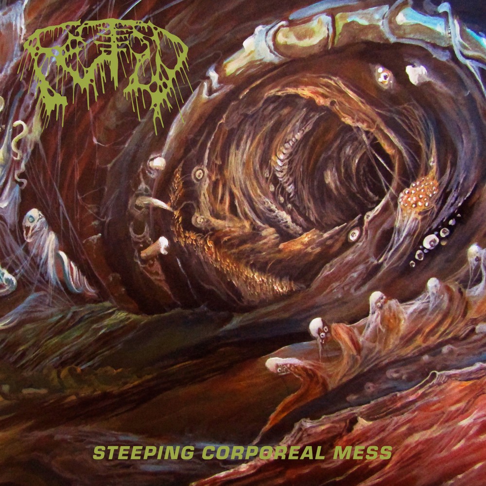 Steeping Corporeal Mess par Fetid
