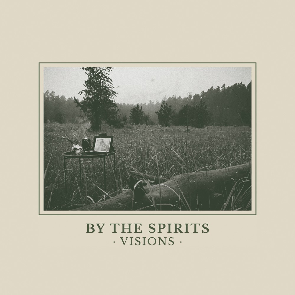 Visions   par By The Spirits