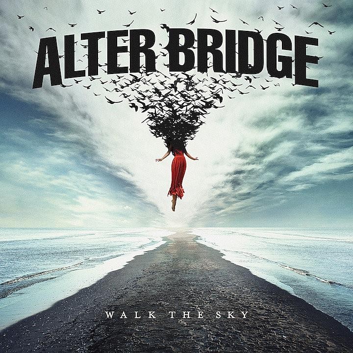 Walk The Sky par Alter Bridge